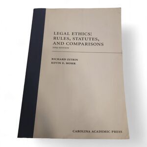 Legal Ethics: Rules, Statutes, and Comparisons Book by Richard Zitrin 2019